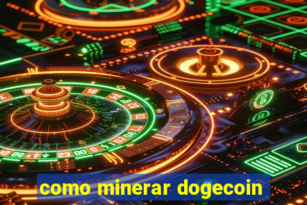 como minerar dogecoin